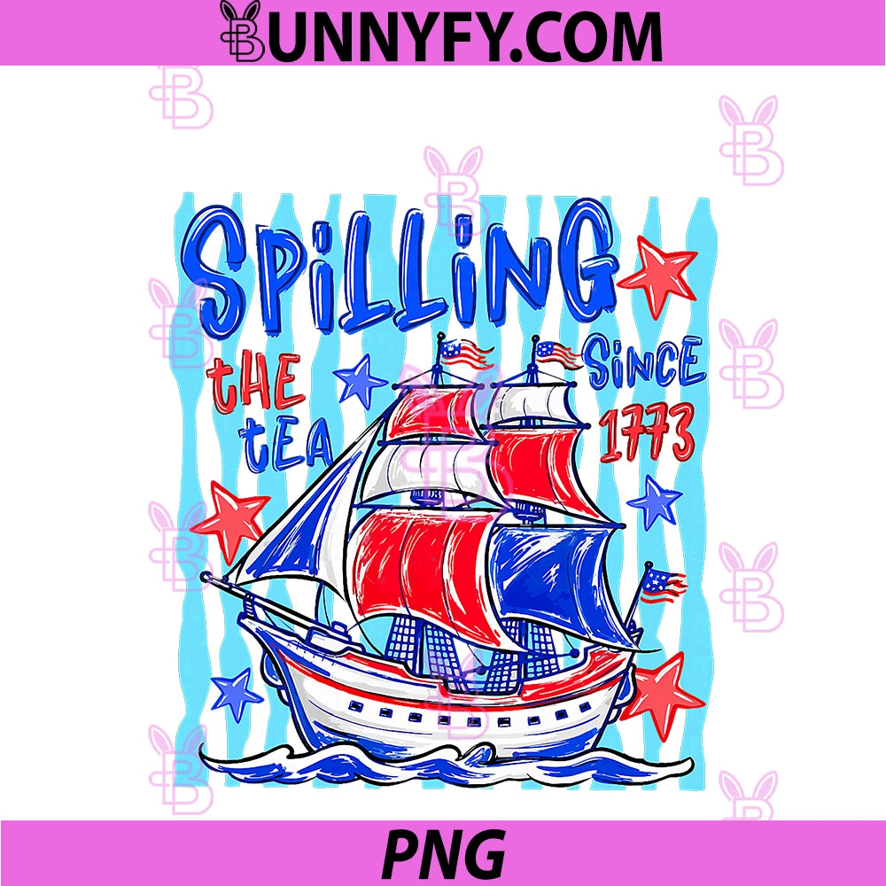 Striped Funny 4th Of July Cute PNG, Spilling The Tea Since 1773 PNG