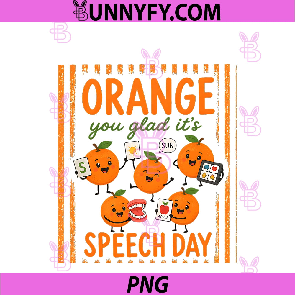 Striped Speech Therapy PNG, Orange You Glad It's Speech Day SLP PNG