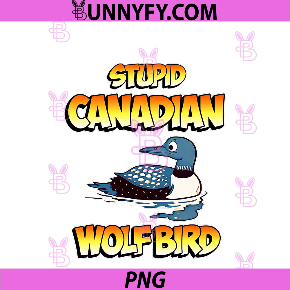 Stupid Canadian Wolf Bird Cute PNG, Cartoon Loon Sarcastic Animal PNG