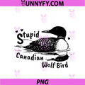 Stupid Canadian Wolf Bird PNG, Funny Loon Animal Loons Meme PNG
