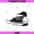 Stupid Canadian Wolf Bird PNG, Funny Loon Humor PNG