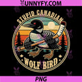 Stupid Canadian Wolf Bird PNG, Vintage Heated Hookey Loon Mem PNG