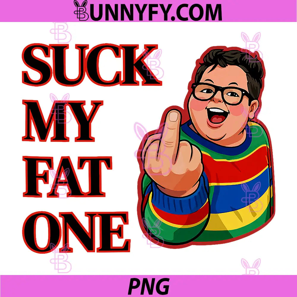 Suck My Fat One PNG, Design Fun PNG