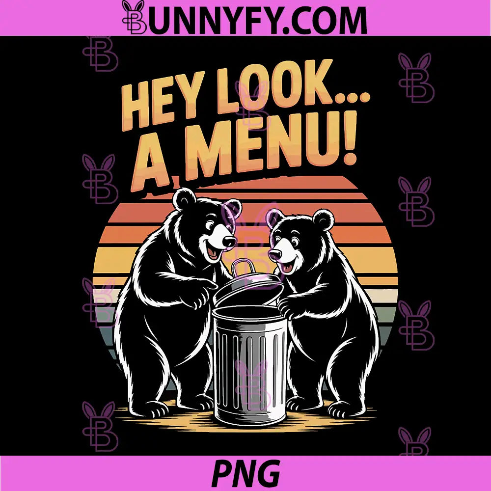 Hey Look A Menu Humor PNG, Funny Camping Bear Illustration PNG
