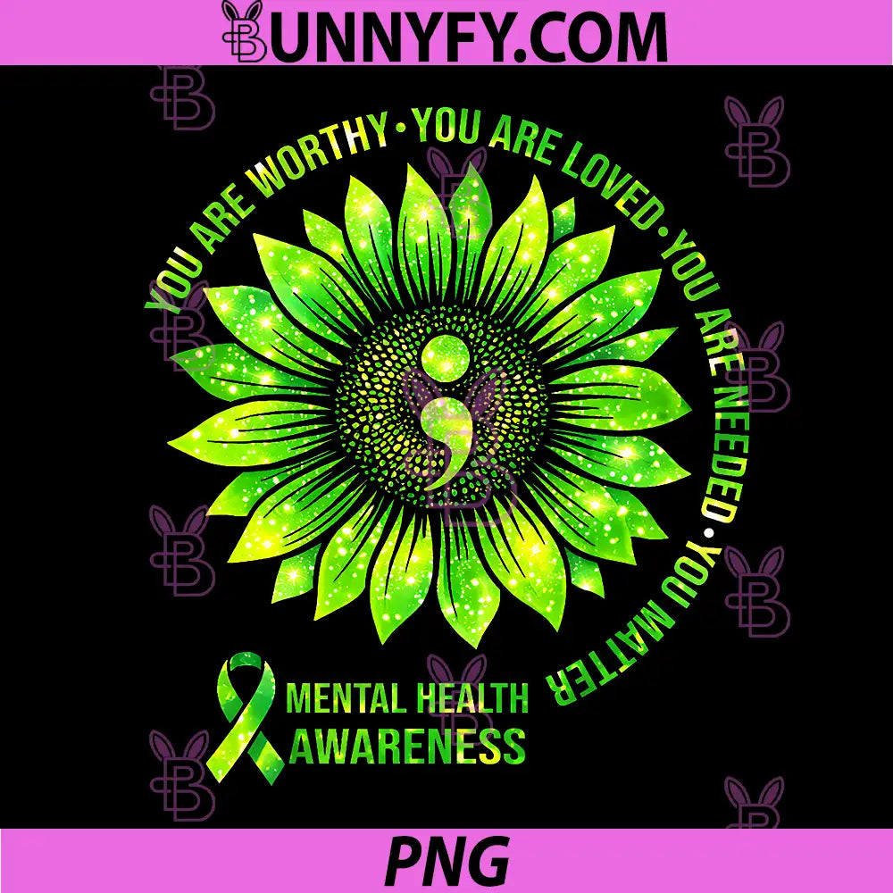 Sunflower Motivational PNG, Mental Health Awareness You Matter PNG