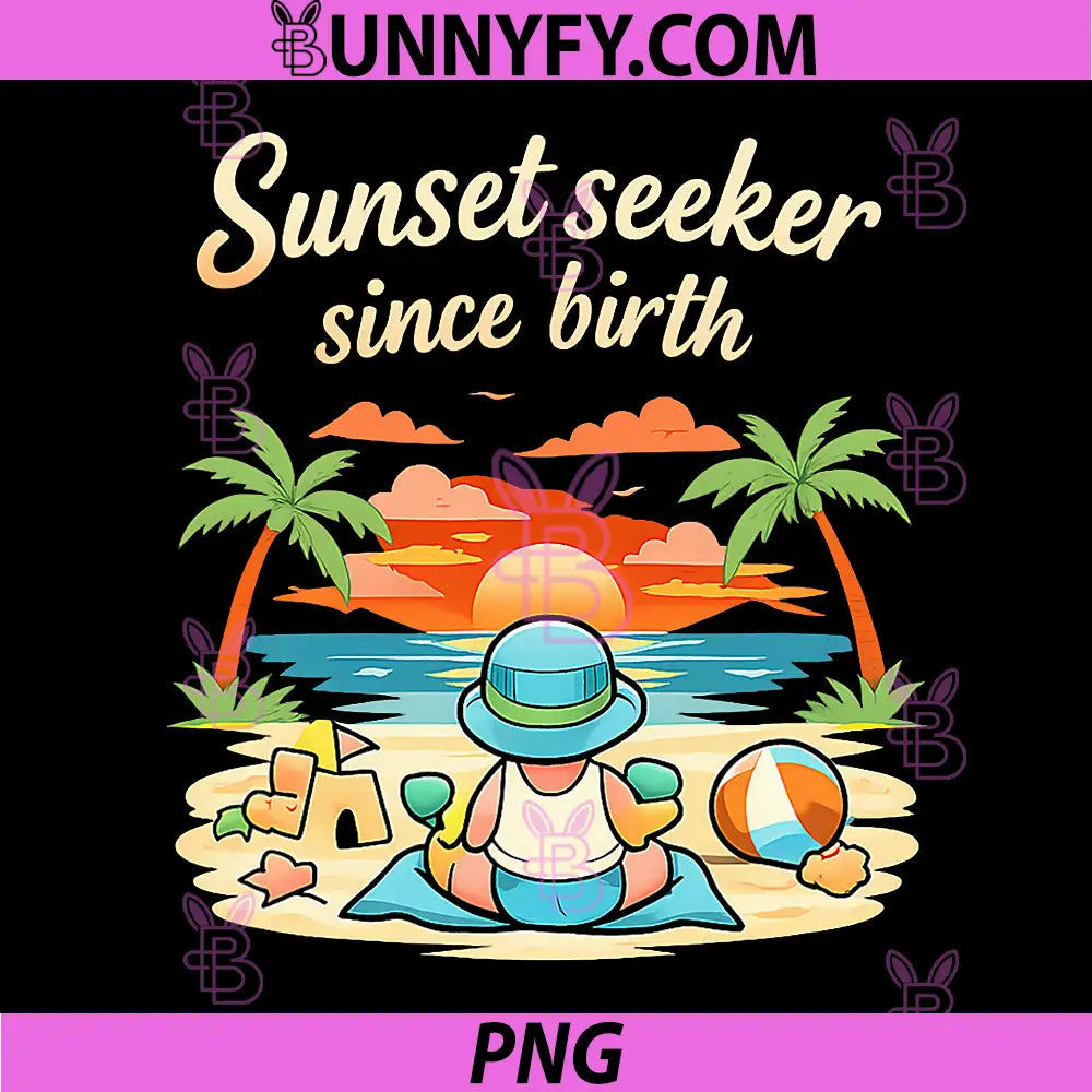 Sunset Seeker Since Birth PNG, Baby Beach Vacation Party PNG