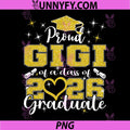 Super Proud Gigi of 2026 PNG, Graduate Senior Graduation Family PNG