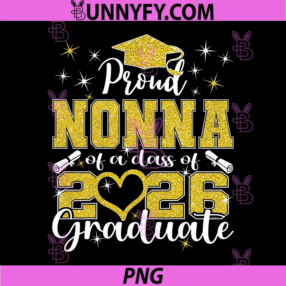 Super Proud Nonna of 2026 PNG, Graduate Senior Graduation Family PNG