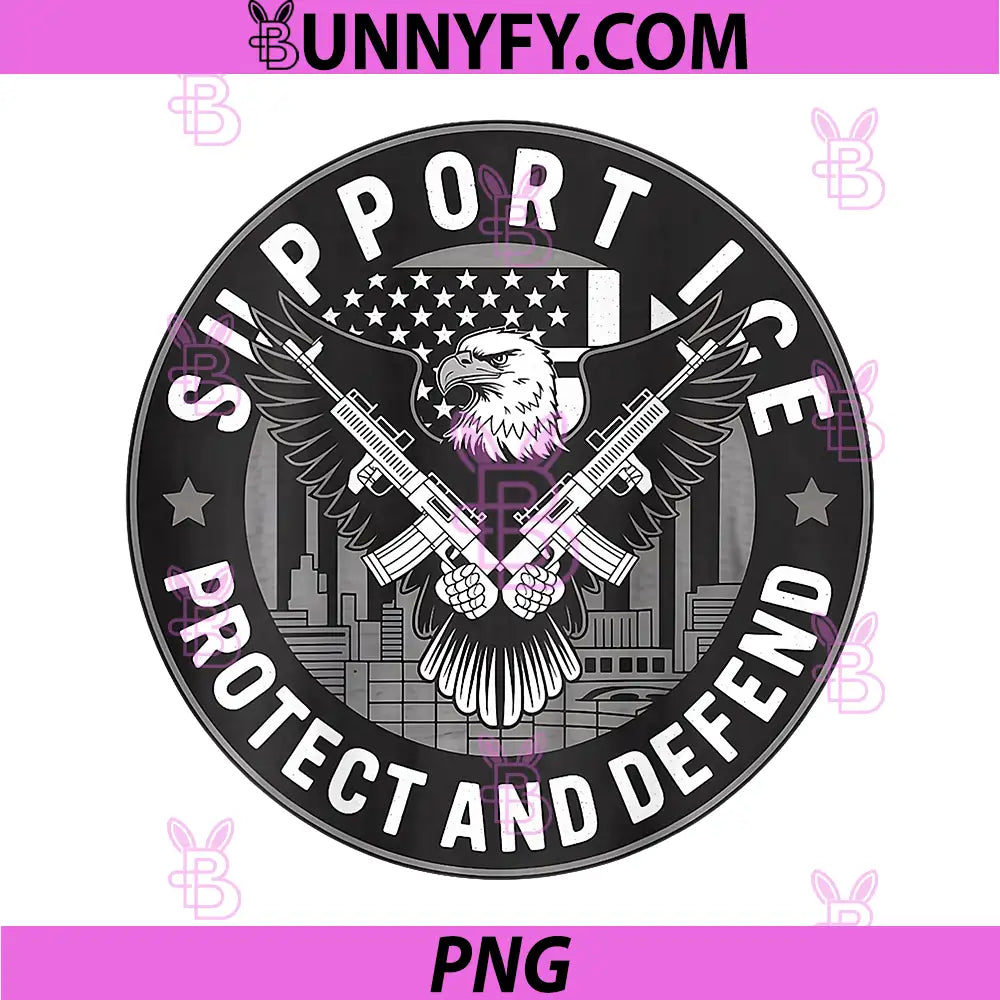Support Our ICE Officers PNG, Protecting America’s Borders PNG