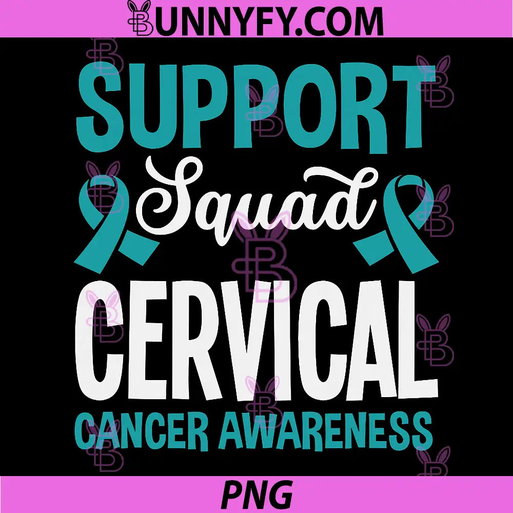 Support Squad Cervical Cancer PNG, Awareness Teal Ribbon Fighter PNG