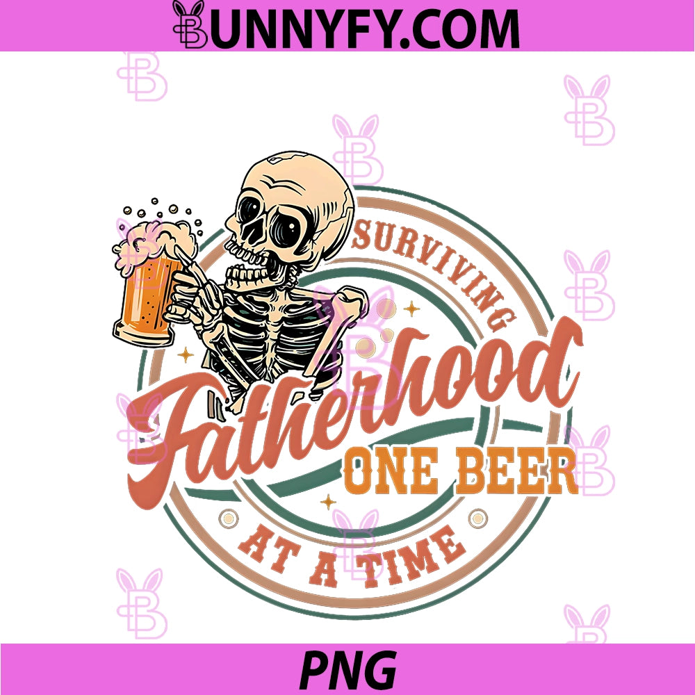 Surviving Fatherhood One Beer At A Time PNG, Skeleton Dad Jokes PNG