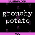 Grouchy Potato Funny Text PNG, Simple Grouchy Potato Quote PNG