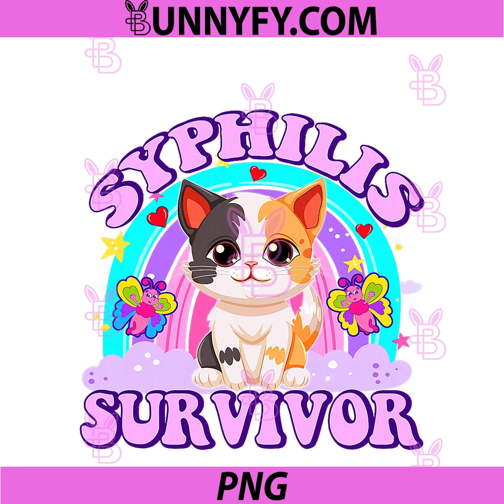 Syphilis Survivor PNG, Funny Cat Sarcastic Y2K Inappropriate Meme PNG