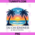 Tai Chi Kindness PNG, And Breathwork PNG