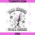 Tall Enough To Be A Problem PNG, Funny Duck Humor PNG