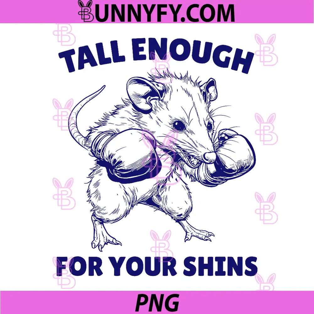 Tall Enough for Your Shins PNG, Funny Boxing Possum Meme Unhinged PNG