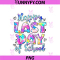 Teacher Tie Dye Hello Summer PNG, Happy Last Day Of School PNG