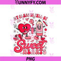 Teacher Valentine Day PNG, My Class Is Full Of Sweethearts PNG