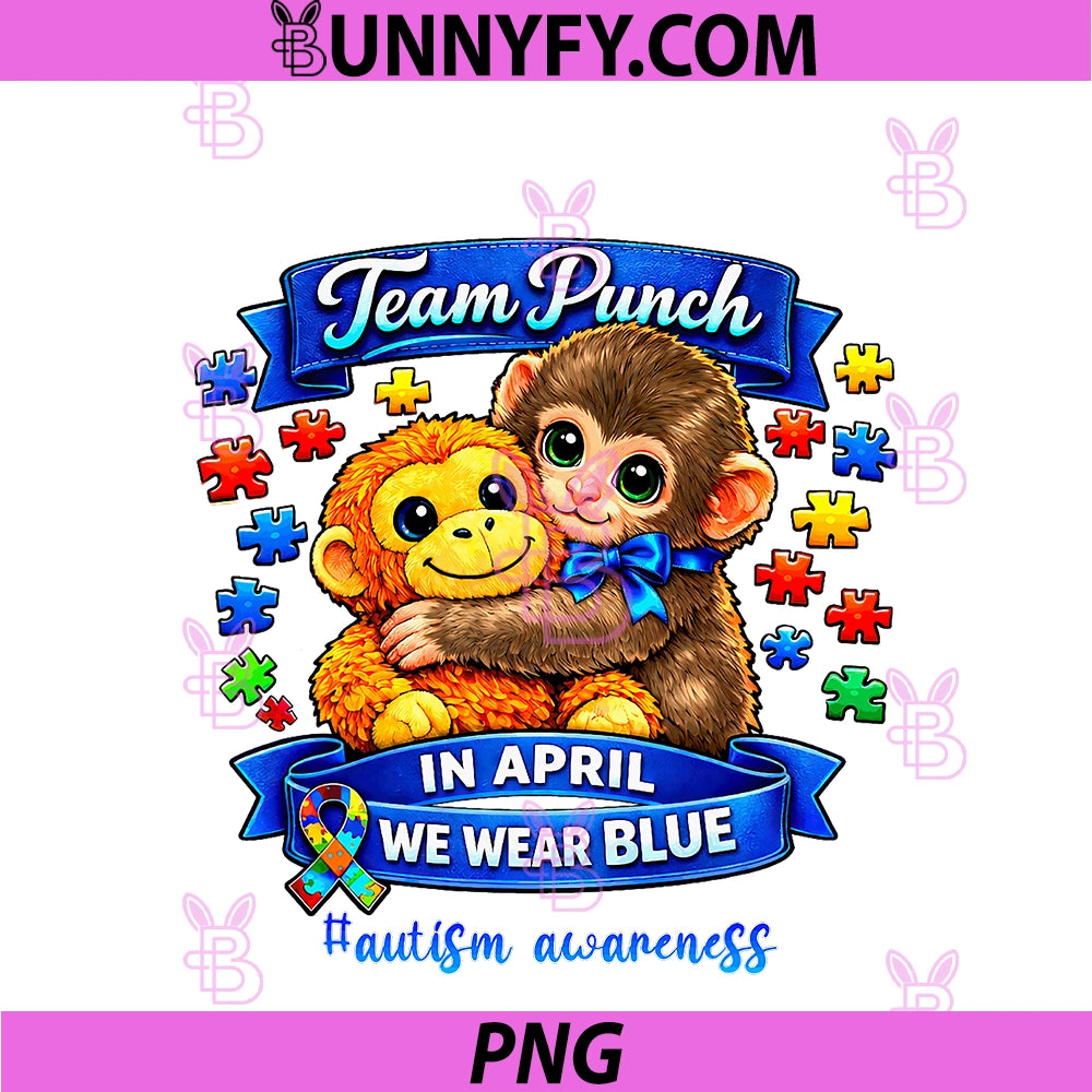 Team Punch Monkey PNG, In April We Wear Blue Autism Awareness PNG