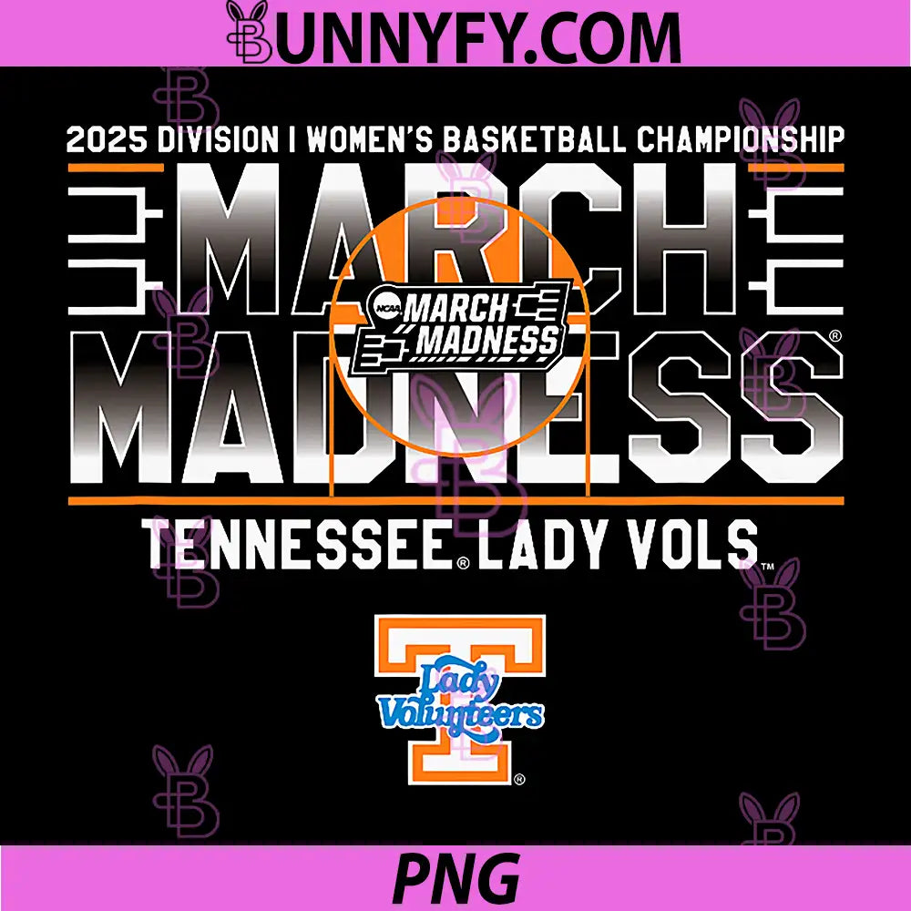 Tennessee Volunteers March PNG, Madness 2025 Women's Basketball PNG