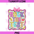 Test Day Rock The Test PNG, State Testing Teacher Bow PNG