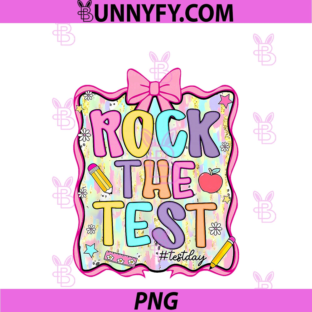 Test Day Rock The Test PNG, State Testing Teacher Bow PNG