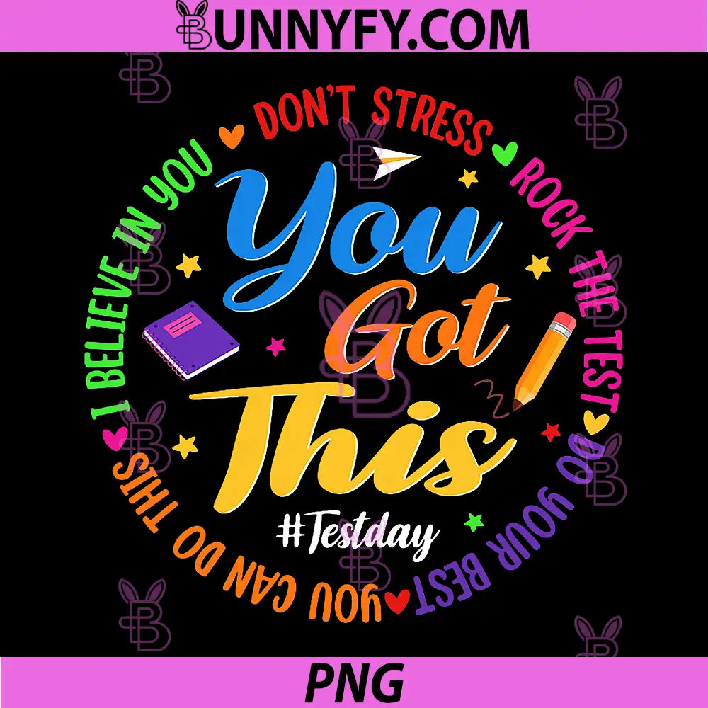 Test Day Rock The Test Teacher PNG, You Got This PNG