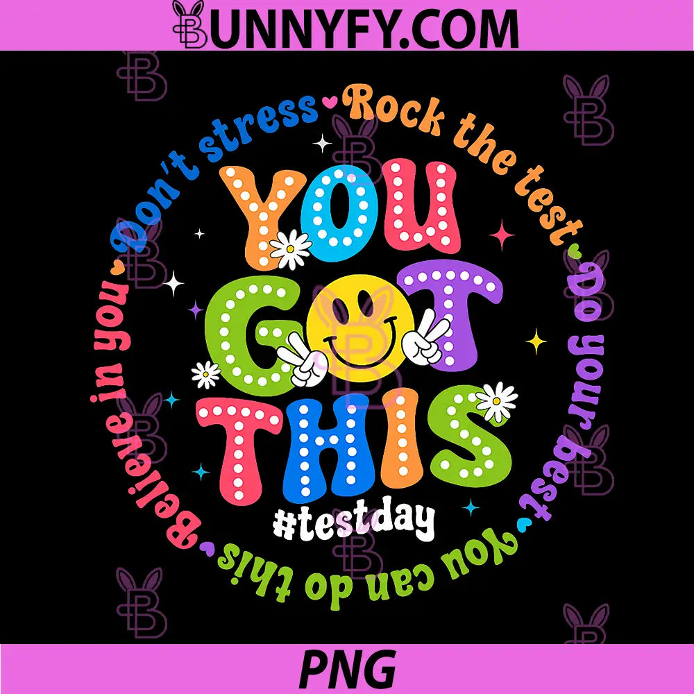 Test Day PNG, Teacher Student You Got This Testing Day PNG