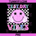 Test Day Vibes State Testing PNG, STAAR Retro Teacher Student PNG