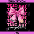 Test Day You Got This PNG, Coquette Bow Motivation Testing Day PNG