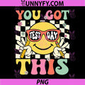 Test Day You Got This PNG, Student Teacher State Testing PNG