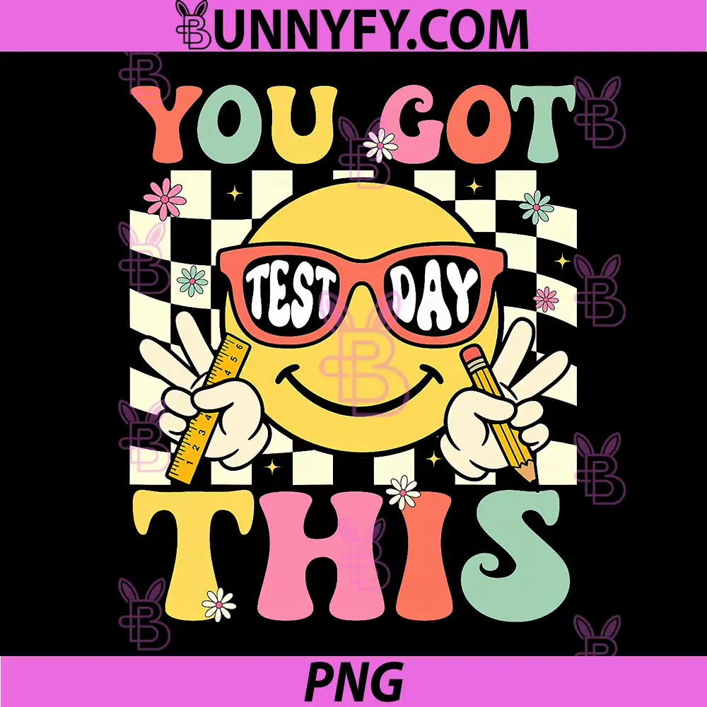Test Day You Got This PNG, Student Teacher State Testing PNG