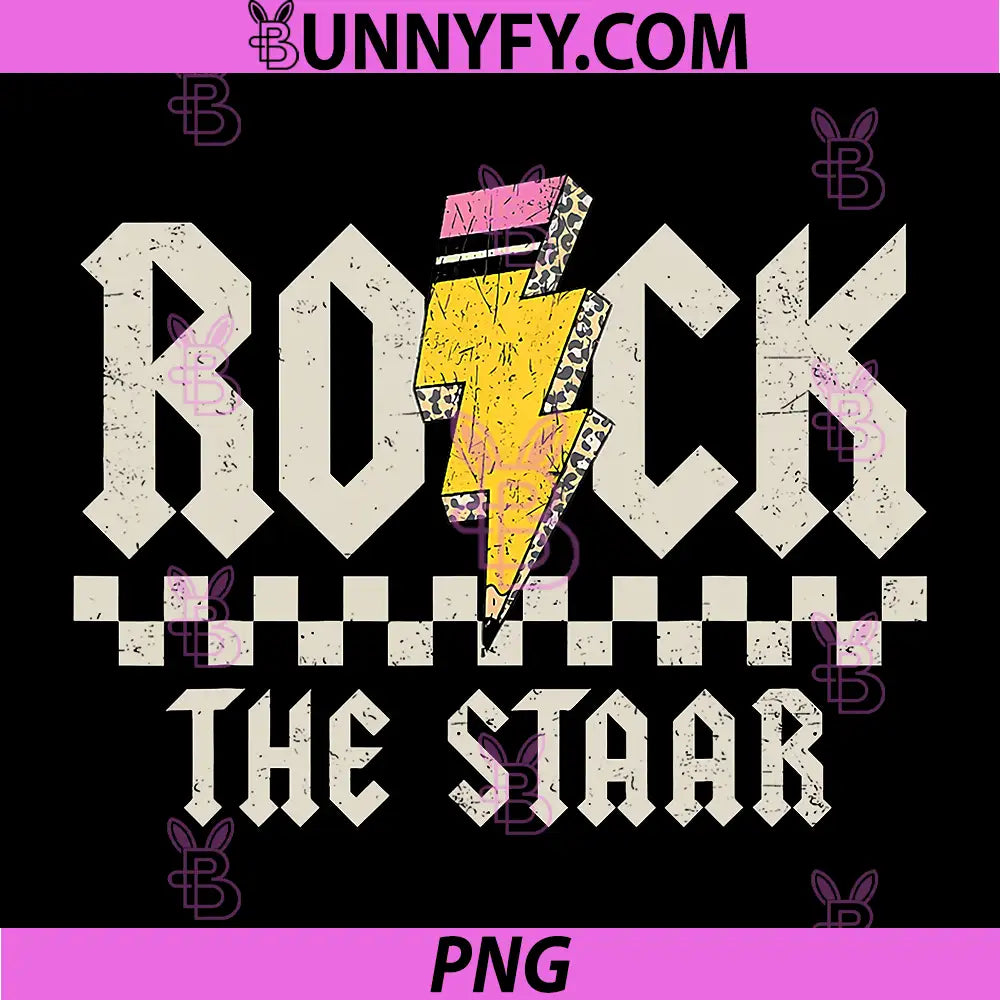 Testing Day Rock The Staar PNG, Test ABCD Motivational Teacher PNG