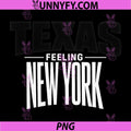Texas Feeling New York PNG, State Saying Bold Typography Design PNG