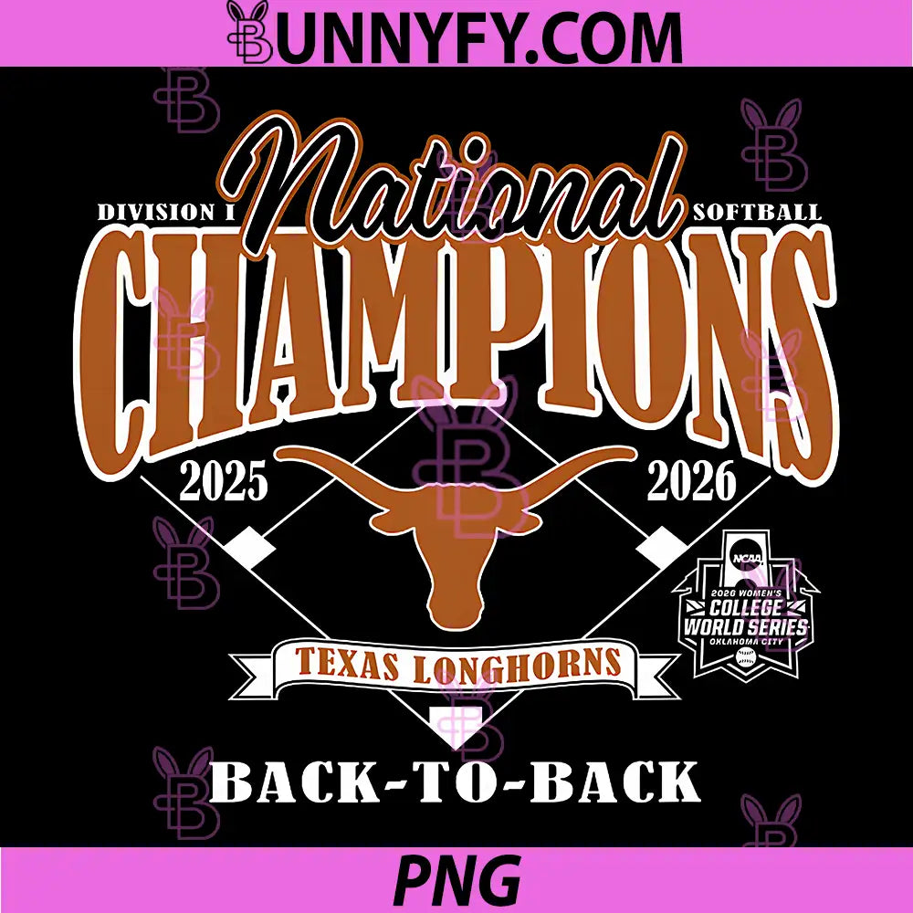 Texas Longhorns National Champs 2026 PNG, Softball WCWS Repeat PNG
