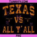 Texas Vs All Yall Quote PNG, Vintage Texas Typography PNG