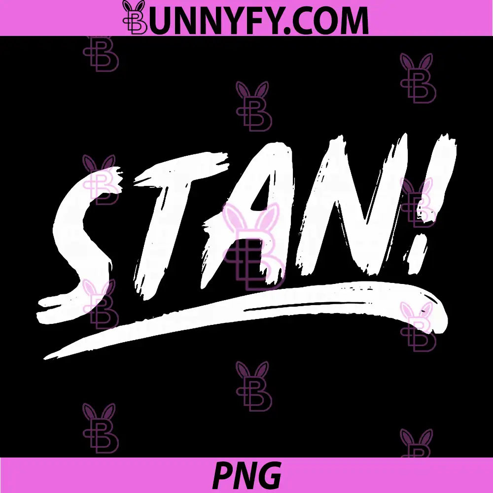 That Says Stan PNG, in an Artistic Brushstroke Style PNG