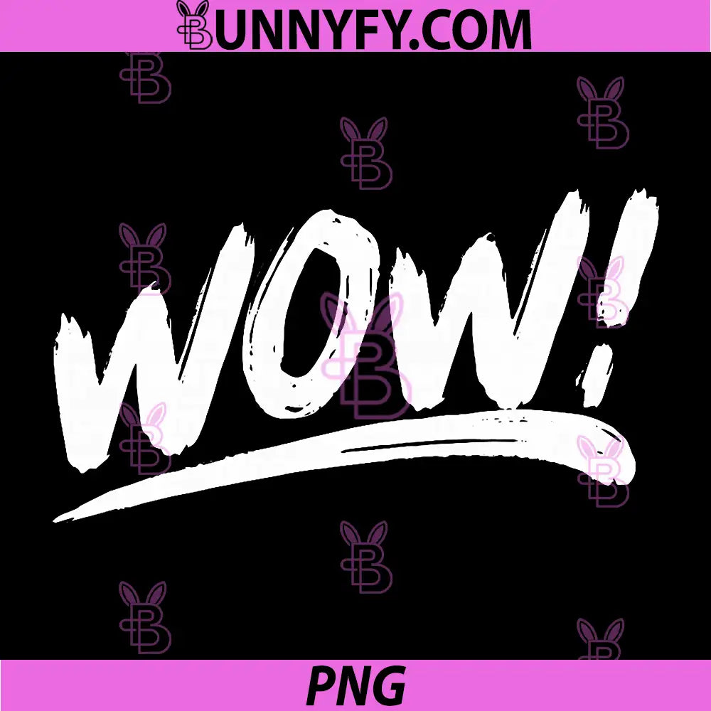 That Says Wow PNG, in an Artistic Brushstroke Style PNG