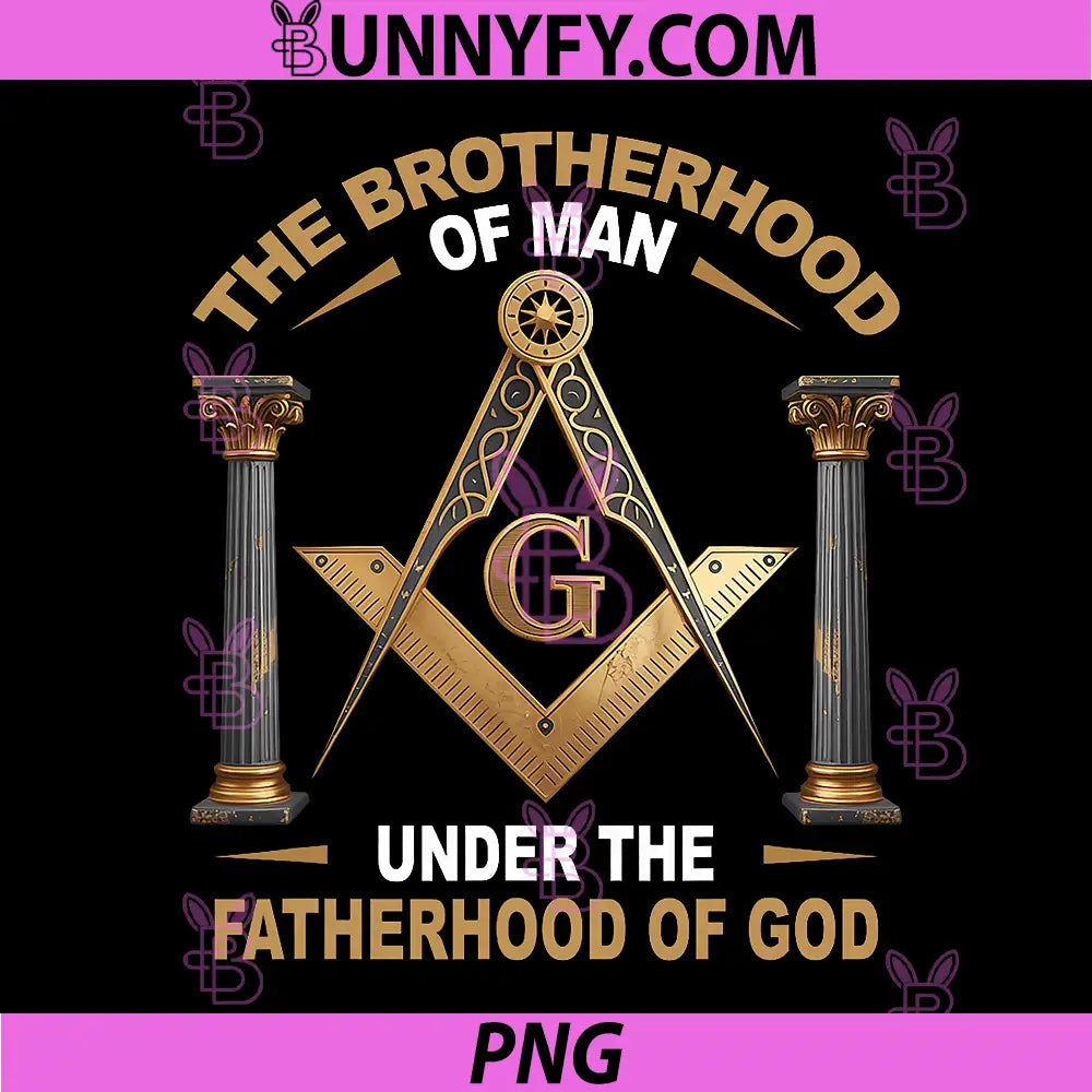 The Brotherhood of Man PNG, Under The Fatherhood Of God Masonic PNG