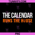 The Calendar Runs The House PNG, Busy Family Design PNG