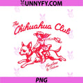 The Chihuahua Club PNG, Fearless By Nature Cowboy Dog Lover Humor PNG