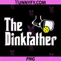 The Dinkfather PNG, Funny Pickleball PNG