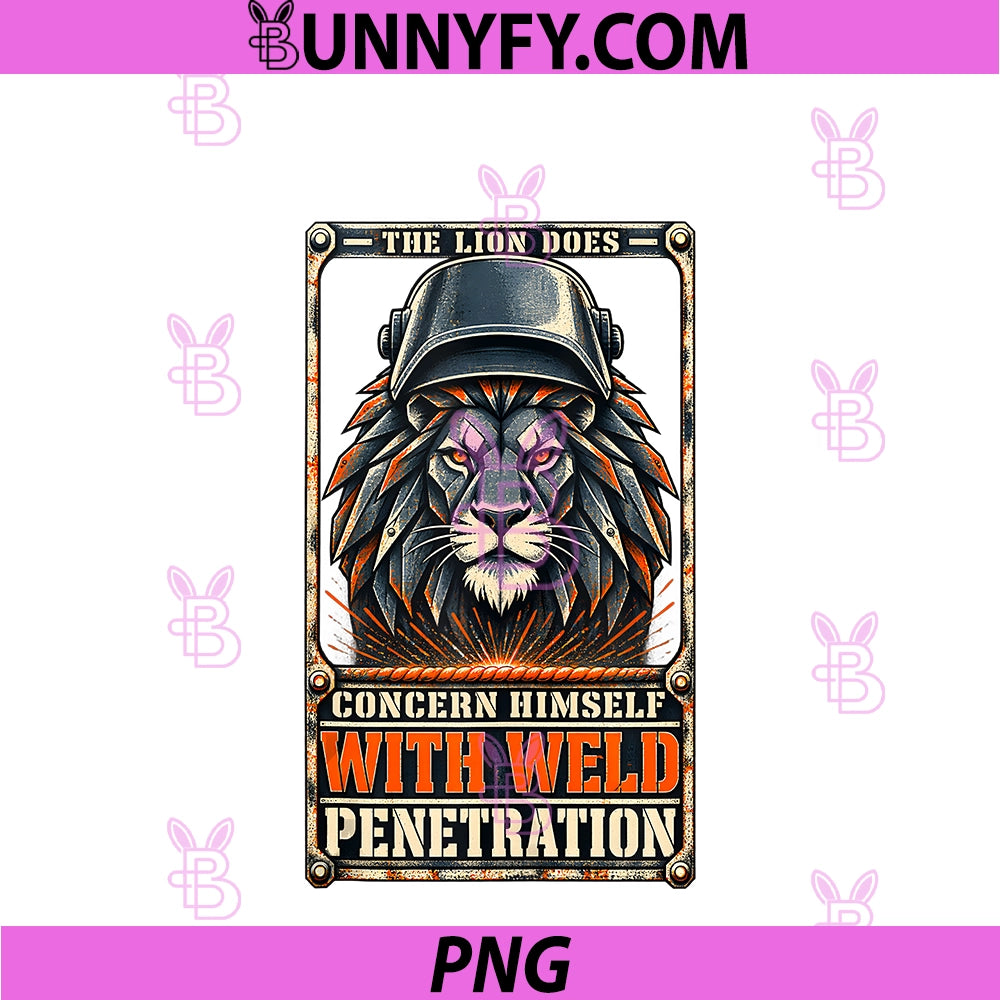 The Lion Does Concern Himself PNG, With Weld Penetration Welder PNG
