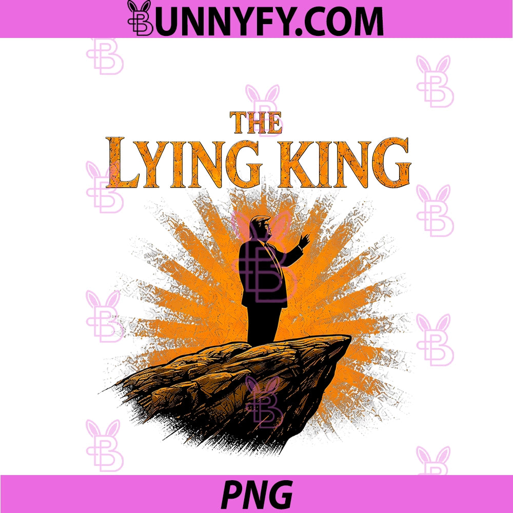 The Lying King PNG, Political Satire Typography Graphic PNG