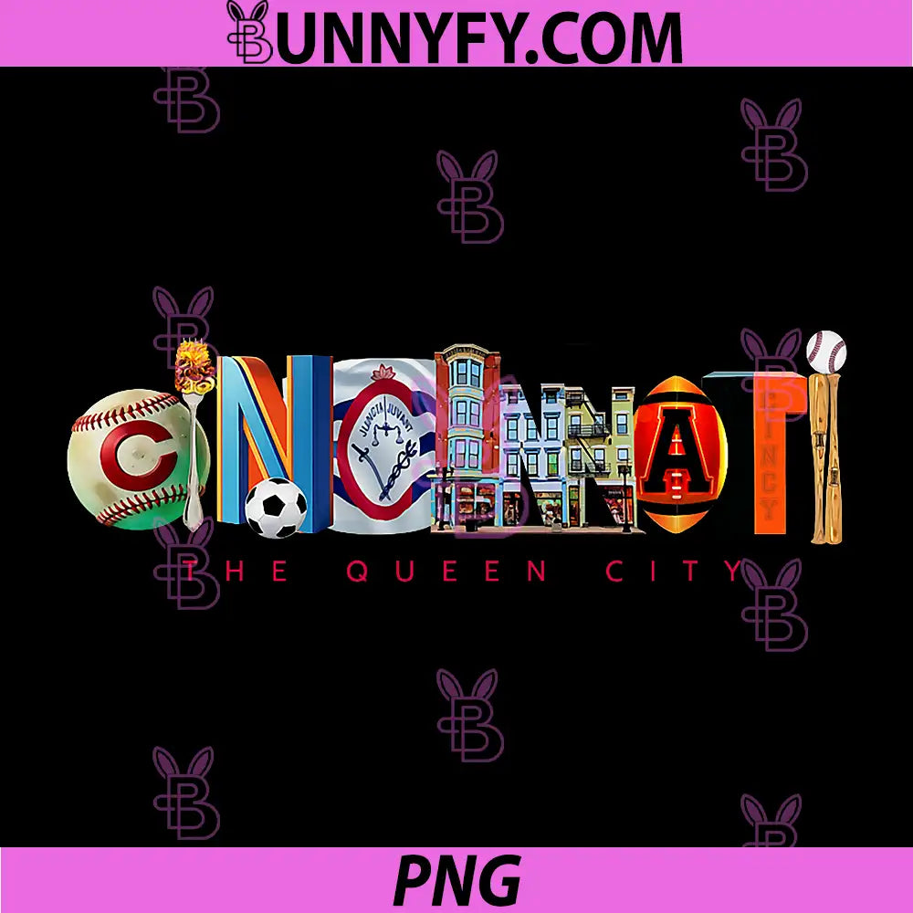 The Queen City PNG, Love A Cincinnati Team Fan Architecture Food PNG