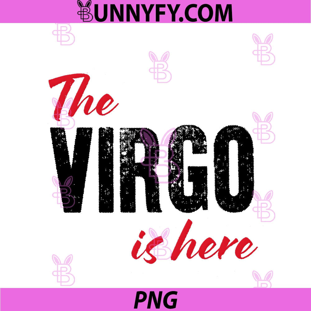 The Virgo Is Here PNG, Funny Astrology PNG