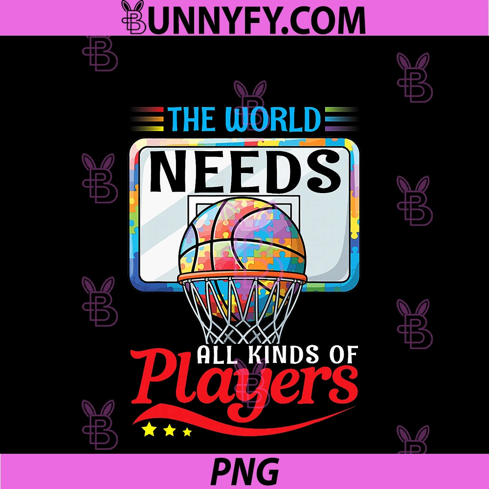 The World Needs All Kinds Of Players PNG, Basketball Autism Help PNG