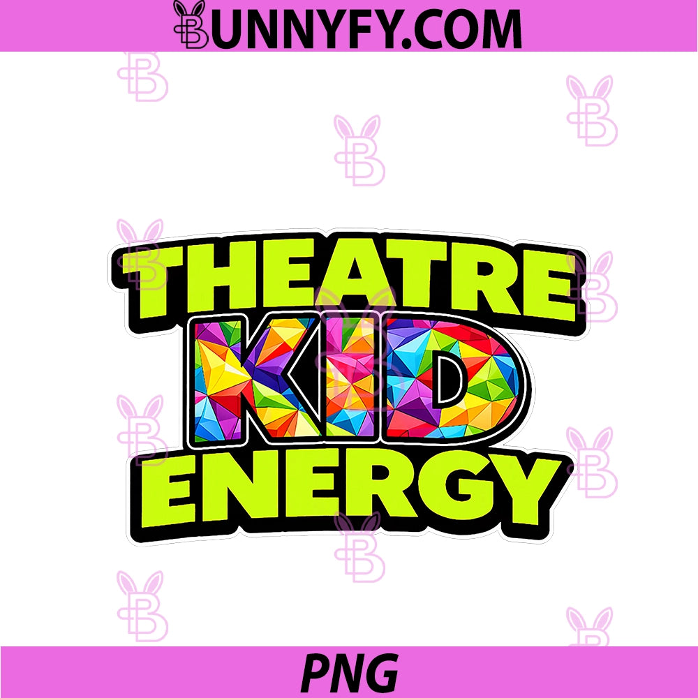 Theatre Kid Energy PNG, Drama Club Musical Humor PNG