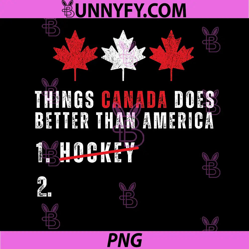 Things Canada Does Better Than America 1 Hockey 2 PNG, Funny PNG