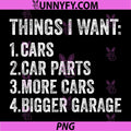 Things I Want PNG, Cars Parts and Garage PNG, Funny Car Guy PNG